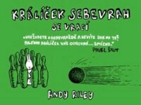 Riley, Andy, Králíček sebevrah se vrací, 2009