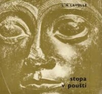 Lavolle, L. N., Stopa v poušti, 1967