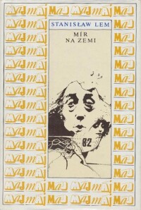 Lem, Stanisław, Mír na zemi, 1989