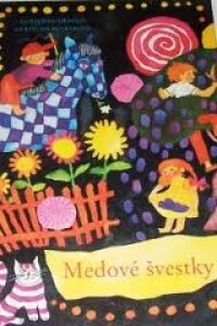 Zuckerová, Gertruda, Medové švestky, 1970