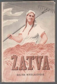Nikolajevová, Galina, Žatva, 1952