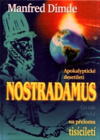 Dimde, Manfred, Nostradamus - Co nás čeká na přelomu tisíciletí, 1999