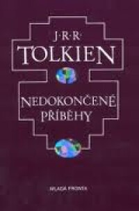 Tolkien, John Ronald Reuel, Nedokončené příběhy, 1994